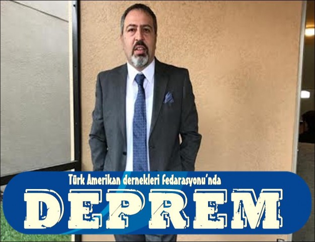 TÜRK AMERİKAN DERNEKLERİ FEDARASYONU’NDA DEPREM
