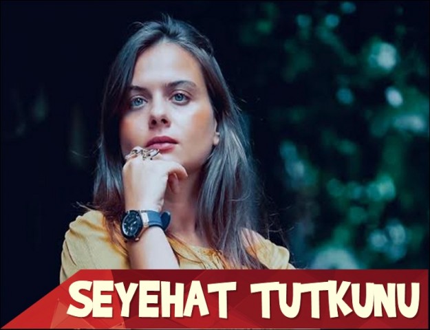 TUĞÇE ŞEN BAŞ BİR SEYAHAT TUTKUNU