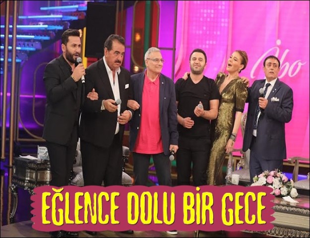 İBO SHOW'DA EĞLENCE DOLU BİR GECE