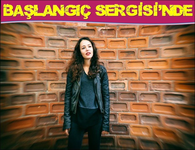 LARA KAMH BAŞLANGIÇ SERGİSİ’NDE