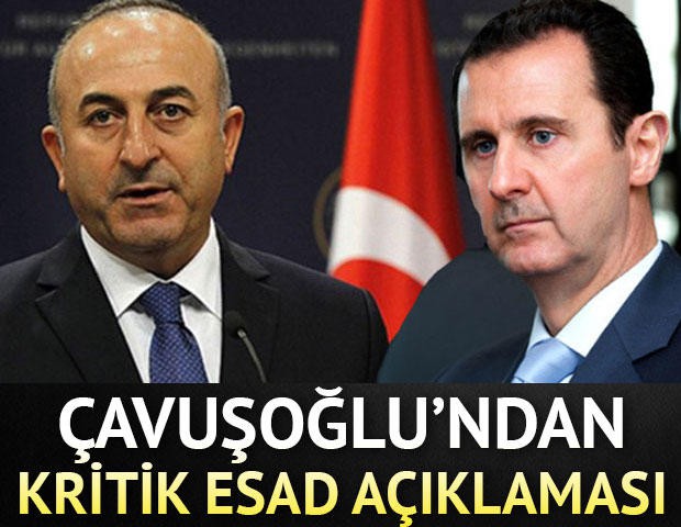 Çavuşoğlu'ndan kritik Esad açıklaması