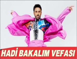 HADI BAKALIM’A İMZA VEFASI