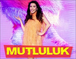 BURCU GÜNEŞ”İN “MUTLULUK” CESARETİ